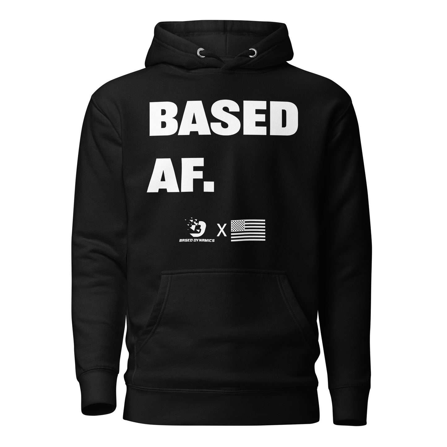 Based AF Hoodie