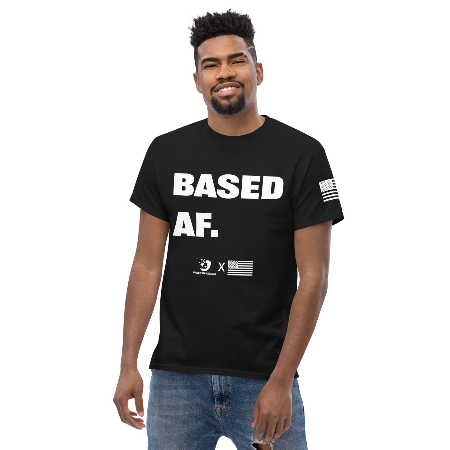 BASED AF T-Shirt | Based Dynamics