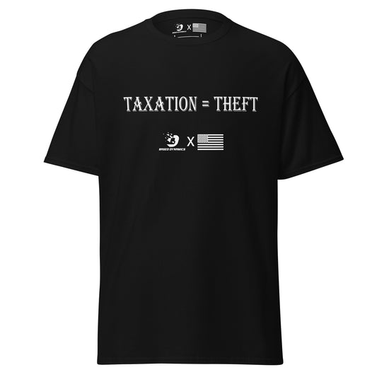Taxation is Theft T-shirt | BASED DYNAMICS