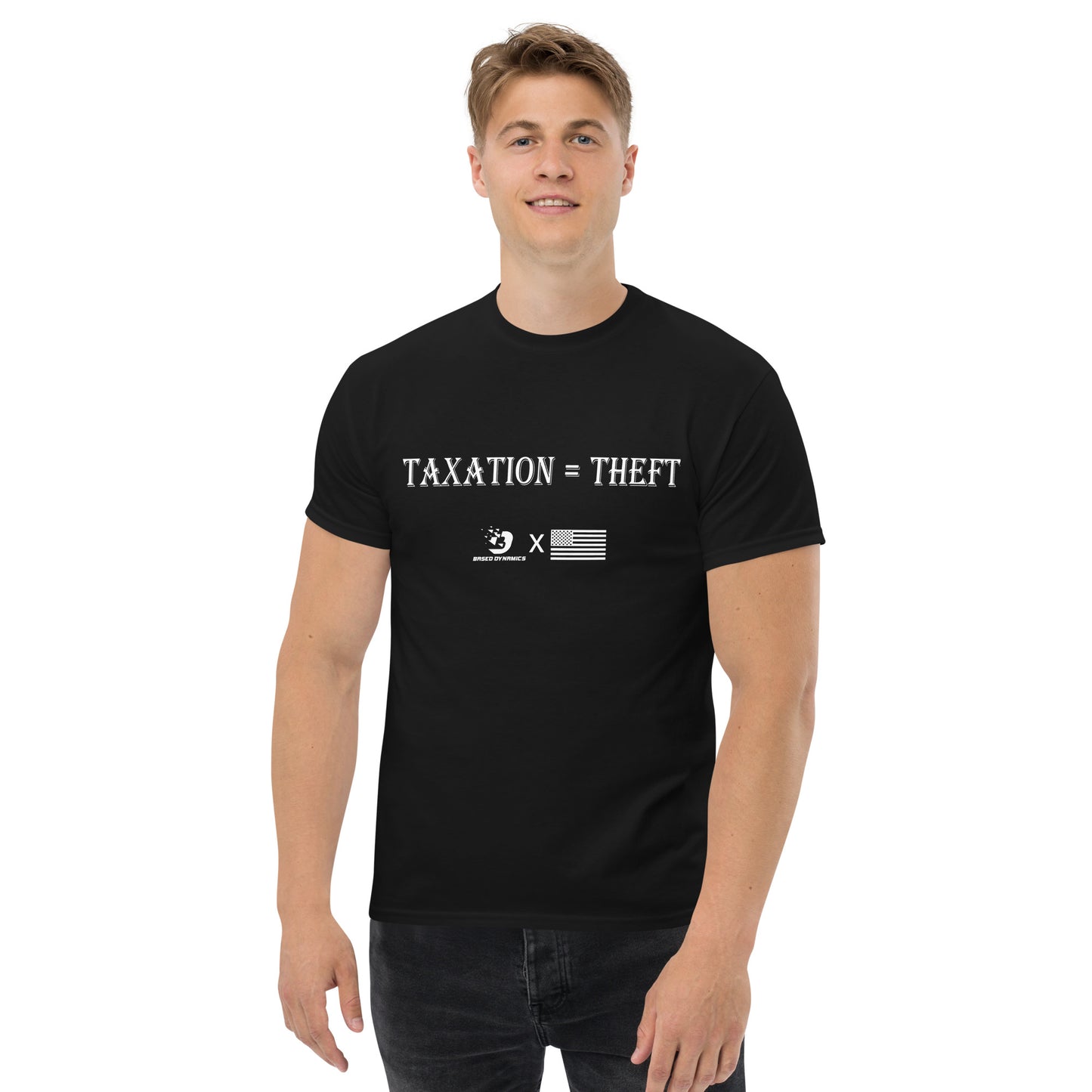 Taxation is Theft T-shirt | BASED DYNAMICS