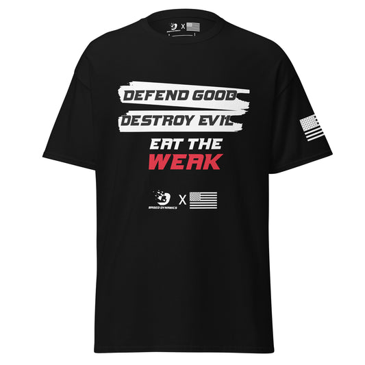 Eat the weak T-shirt | Based Dynamics