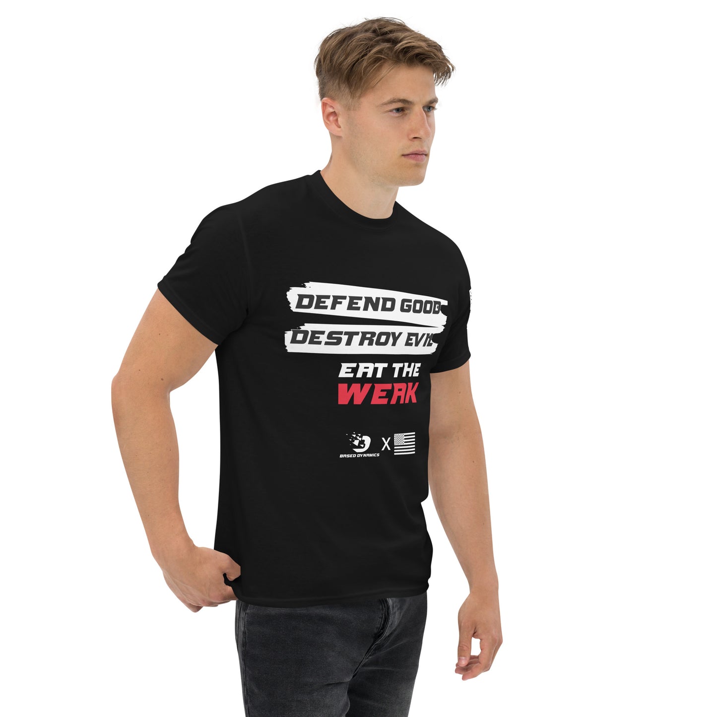 Eat the weak T-shirt | Based Dynamics